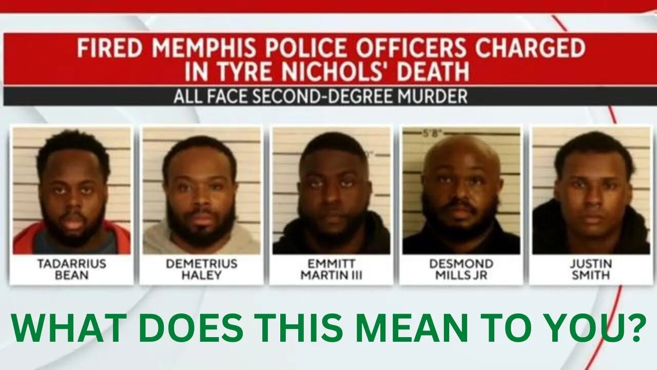 Memphis Police, Tyre Nichols, What does it mean to you?