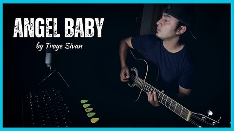 Troye Sivan - Angel Baby | Fully Acoustic Version | Guitar Cover