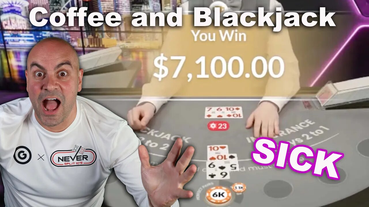 Jan 17 - $25,000 INSANE BLACKJACK HITS - Live Coffee and Blackjack