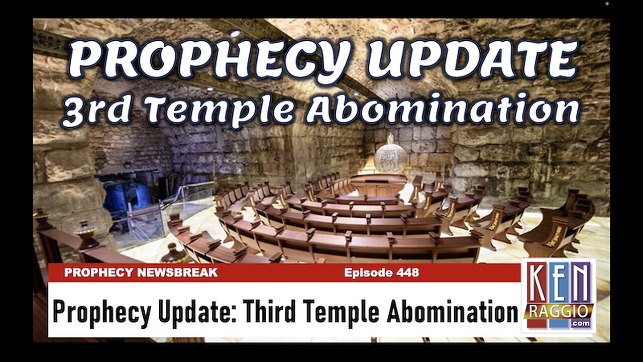 Prophecy Update: THIRD TEMPLE ABOMINATION