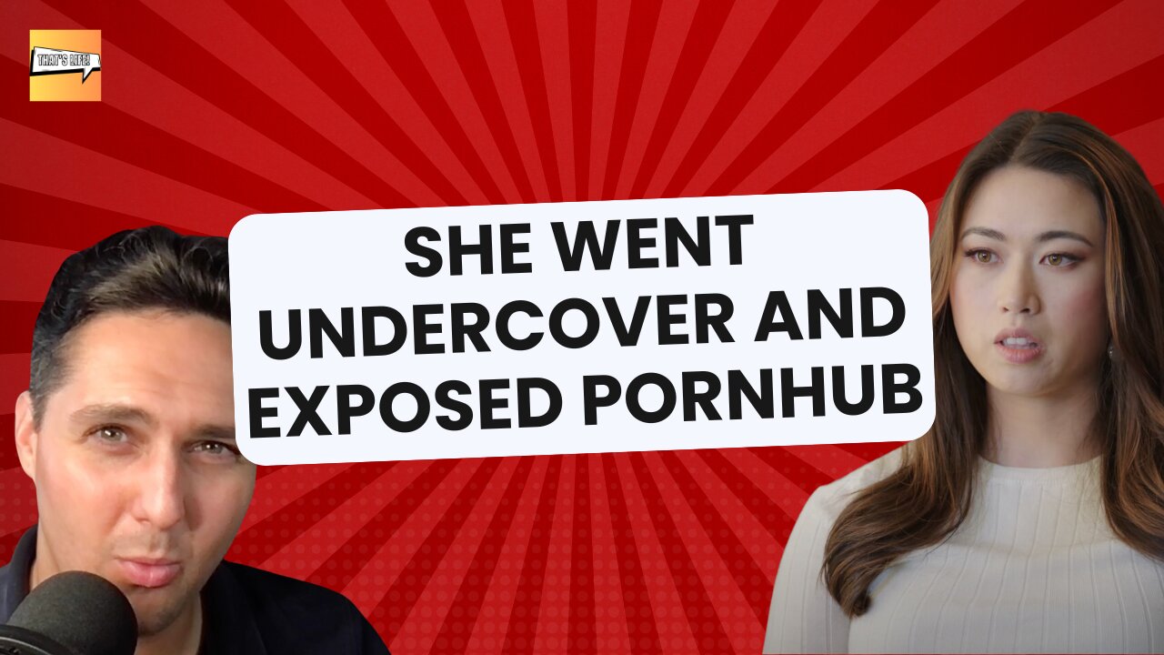 She Went Undercover and Exposed Pornhub | That's Life Ep. 15