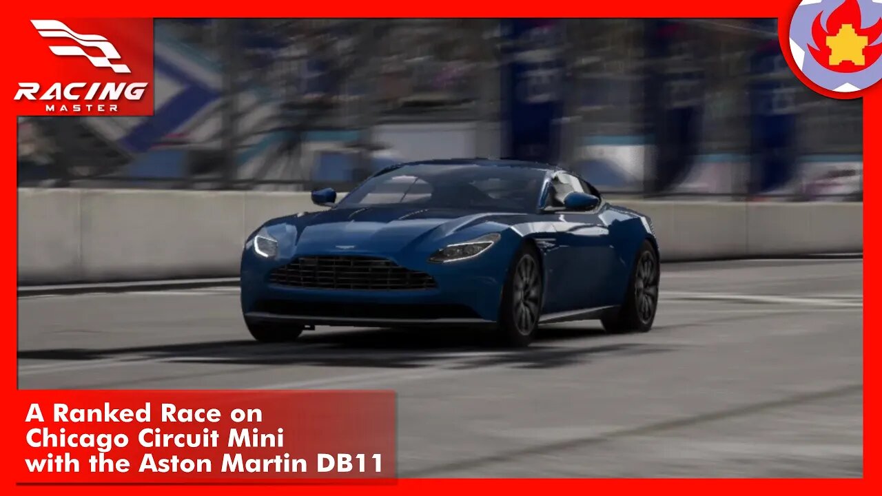 A Ranked Race on Chicago Circuit Mini with the Aston Martin DB11 | Racing Master