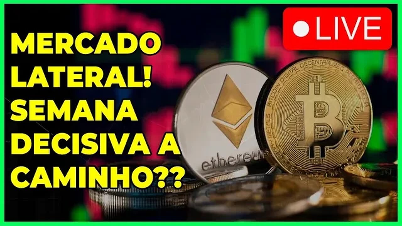 MERCADO FICANDO LATERAL! SEMANA DECISIVA A CAMINHO?? - #bitcoin #agix #orai #sdao