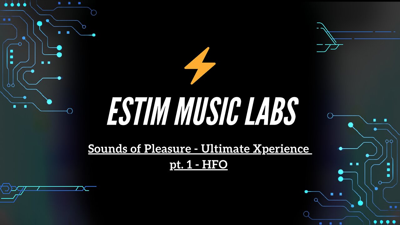 Sounds of Pleasure - Ultimate Xperience pt. 1