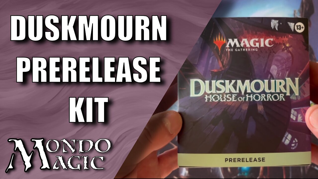 Duskmourn Prerelease Kits : Mondo Magic Ep033