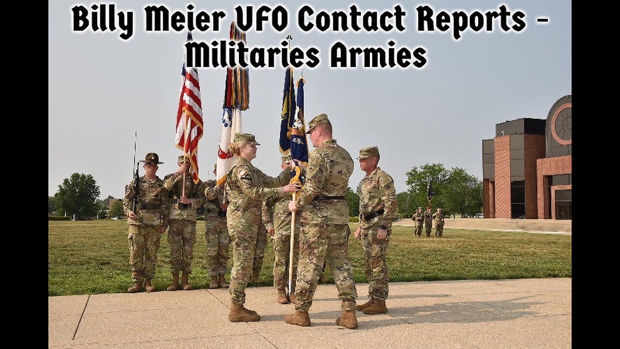 Billy Meier UFO Contact Reports - Militaries Armies