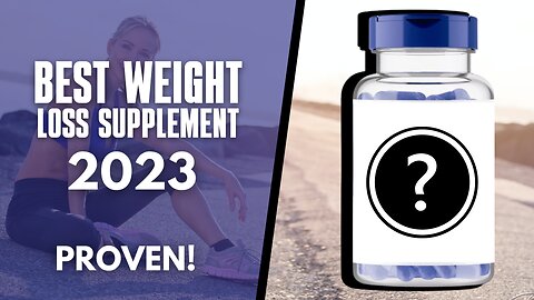 Best Weight Loss Supplement 2023