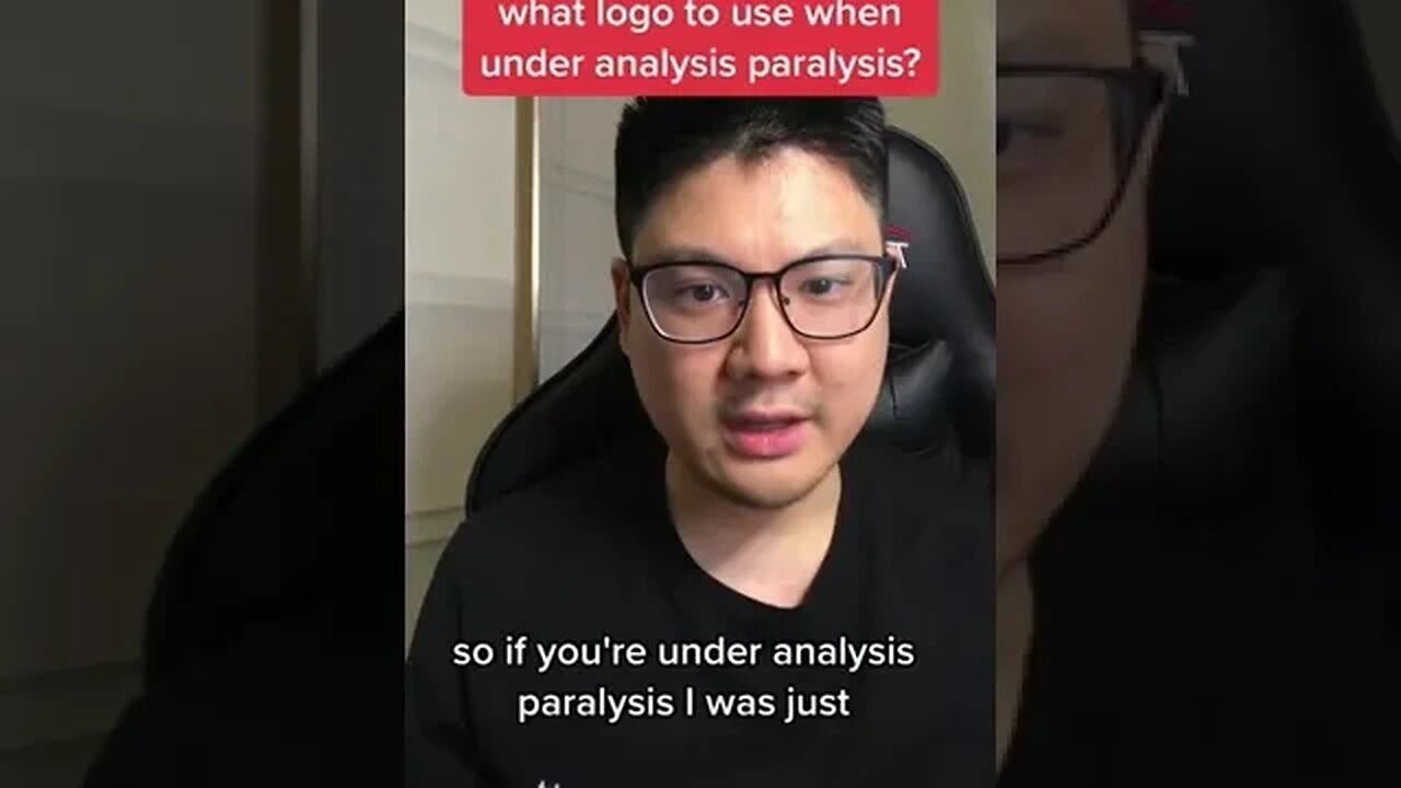 What logo to use when under analysis paralysis?