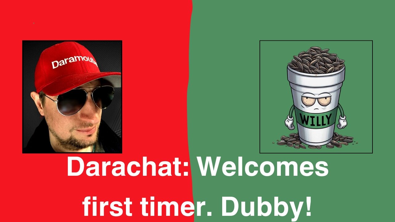 Darachat: Welcomes first timer. Dubby!