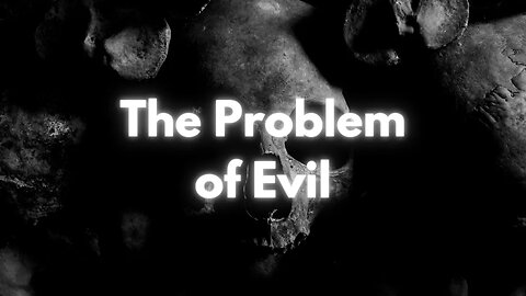 8 (or so) Responses to the Problem of Evil