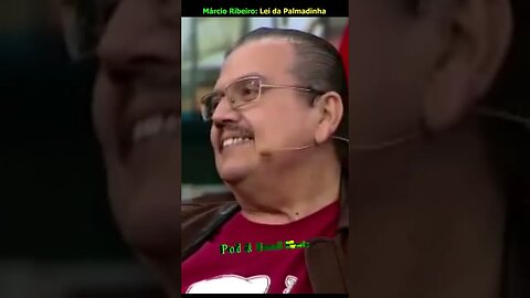 Márcio Ribeiro Lei da Palmadinha