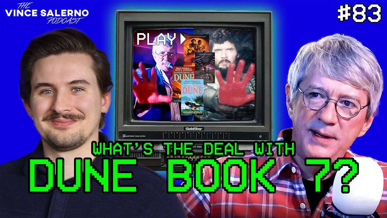 Episode 83 (feat. Steve Baker): The Rise of Dune - Part 3 | The Vince Salerno Podcast
