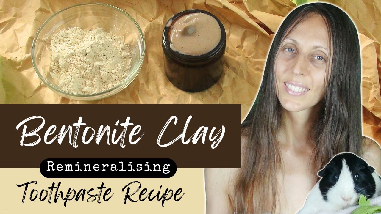 DIY Bentonite Clay Toothpaste | All-Natural & Remineralising