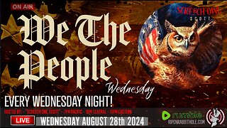 WE THE PEOPLE WEDNESDAY - "Endorsements, Ultimatums, and Unfiltered Truth!"