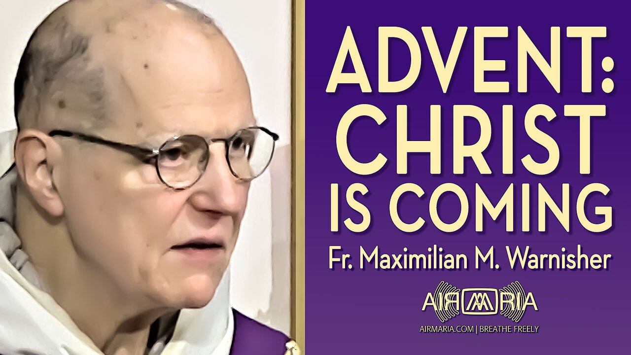 Advent: A Time for Preparing for Christ's Coming - December 1, 2024 - OLC Sunday HOMILY