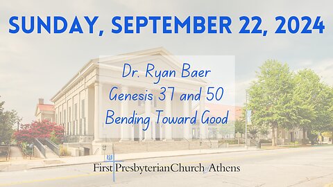 First Presbyterian Church; Athens, GA; September 22nd, 2024