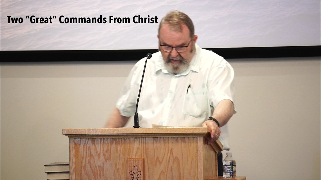 Two "Great" Commands of Chist