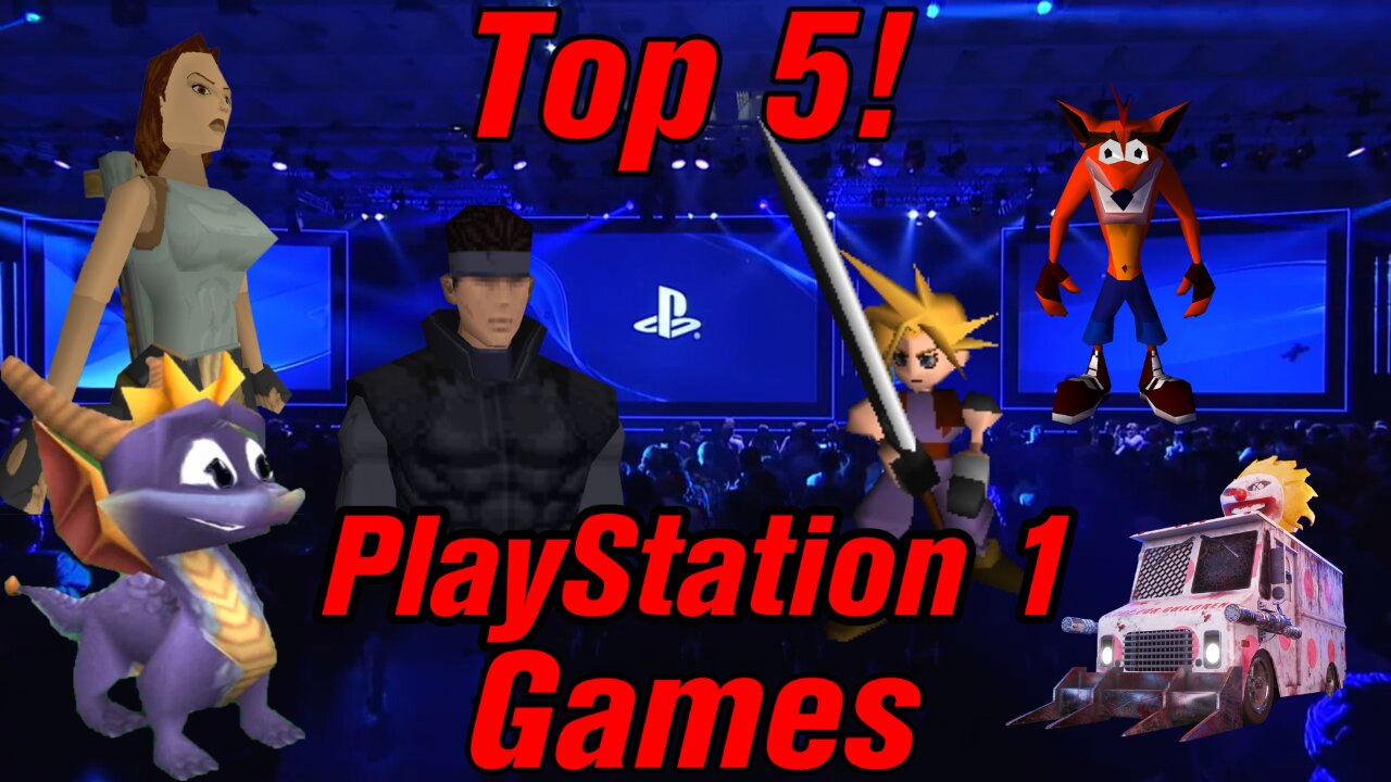 Top 5! ep 22, PS1 games