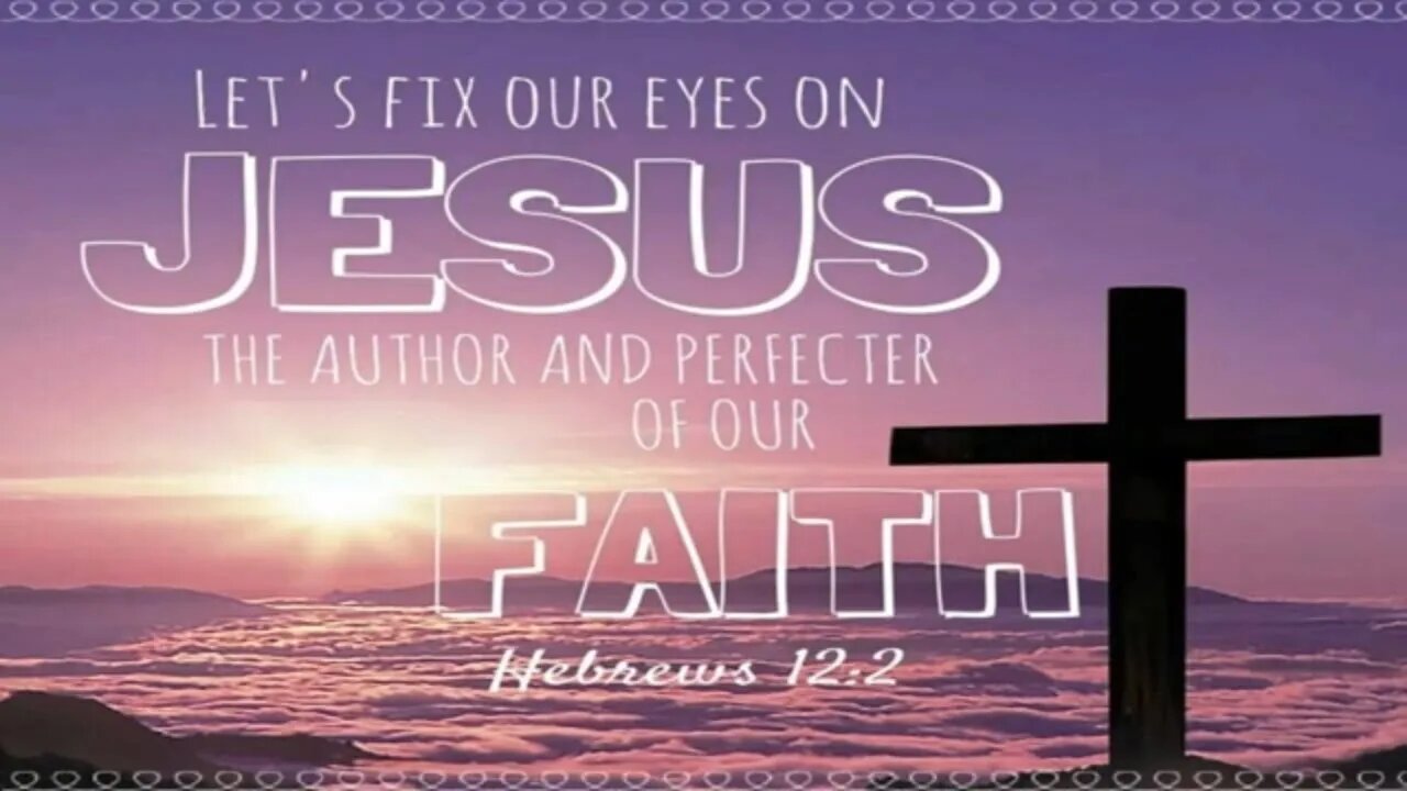 LOOK UNTO JESUS NO MATTER WHAT!!