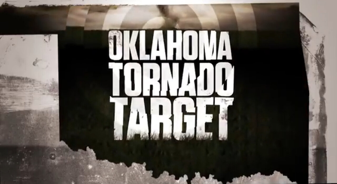 Full Documentary: Oklahoma: Tornado Target