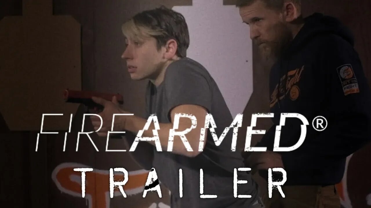 FIREARMED® Vol 1 Trailer