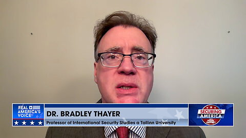 Securing America with Dr. Bradley Thayer (Part 2) | May 31, 2024