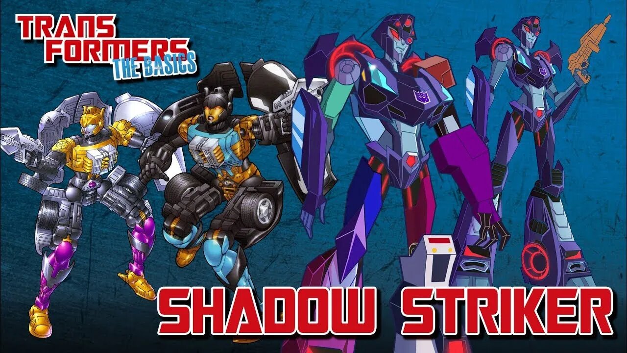 Transformers The Basics: Ep 163 - SHADOW STRIKER