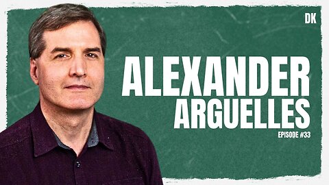 Alexander Arguelles | David Kis Podcast #33