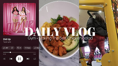 DAILY VLOG | GYM WORKOUT + MAKING THE BEST CHICKEN SALAD