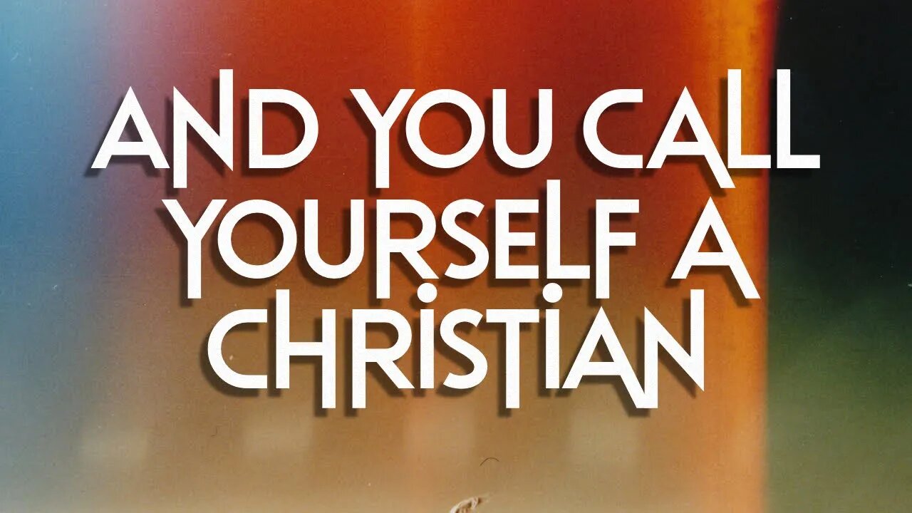 A Season of building: "And you call yourself a Christian "