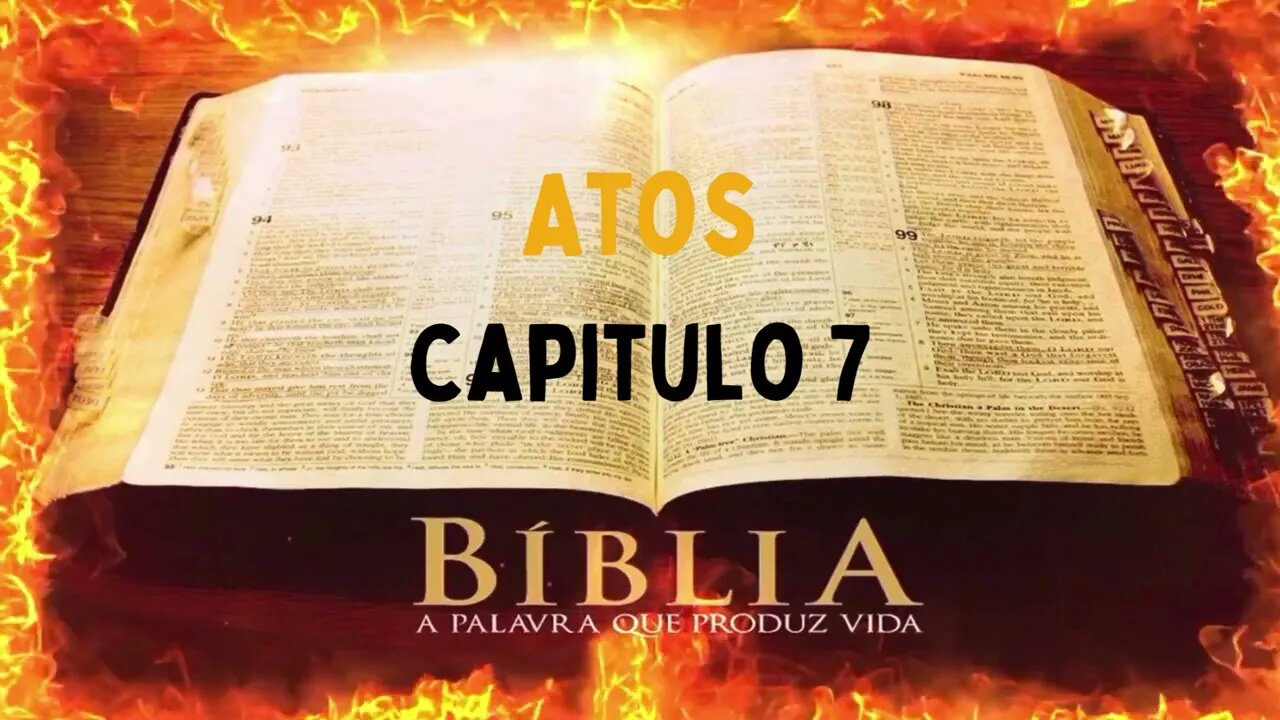 Bíblia Sagrada Atos CAP 7