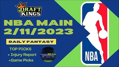 Dreams Top Picks NBA DFS Today Main Slate 2/11/23 Daily Fantasy Sports Strategy DraftKings