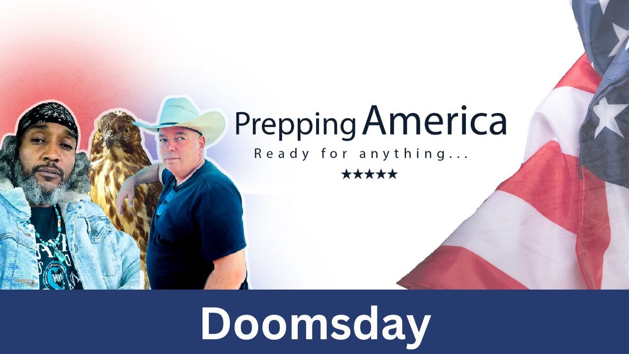 Prepping America Ep. 9 - Doomsday