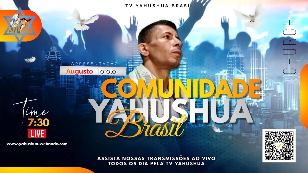 Louvem ao YHWH de todo vosso coração, comunidade Yahushua Brasil.