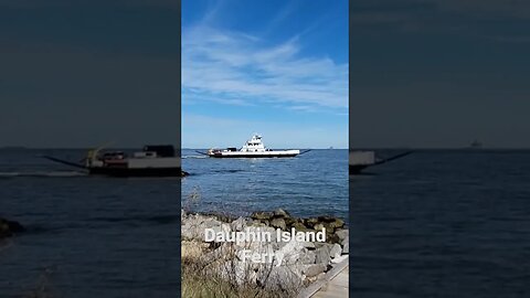 Dauphin Island Ferry. Have you every rode the DI ferry? Comment Below