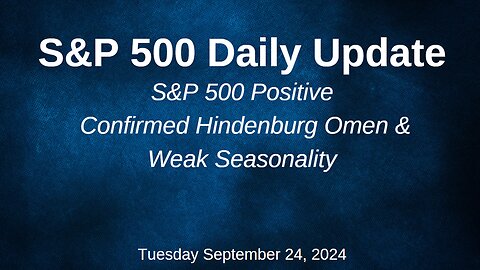 S&P 500 Daily Market Update for Tuesday September 24, 2024