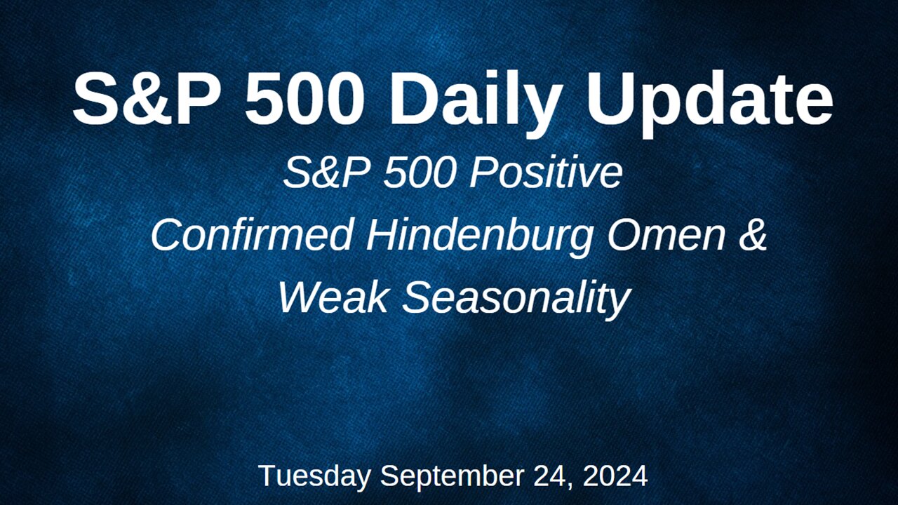 S&P 500 Daily Market Update for Tuesday September 24, 2024