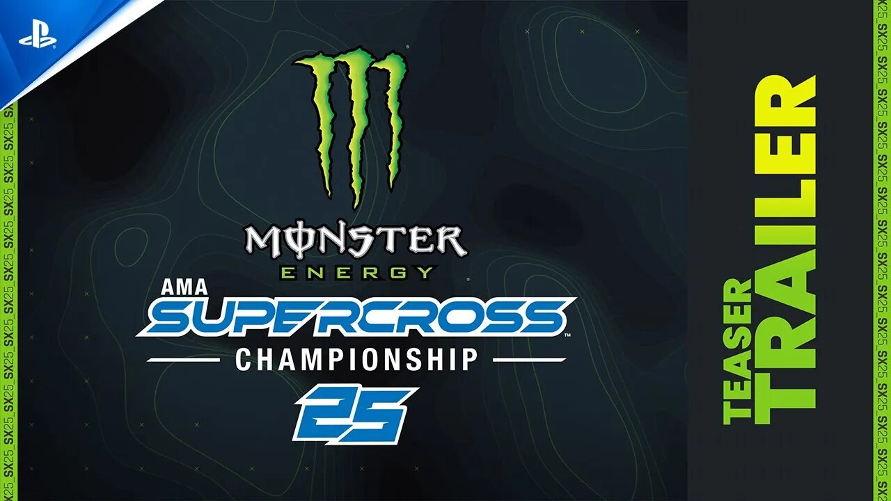 Monster Energy Supercross 25 - The Official Video Game - Teaser Trailer | PS5 Games