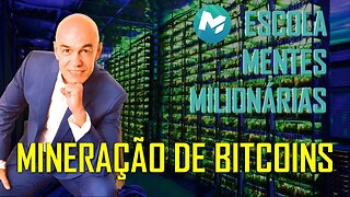 O QUE É MINERAÇÃO DE BITCOIN - EXPLICADO DE FORMA SIMPLES (AULA #3)