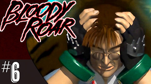 Bloody Roar (part 6) | Long the Tiger