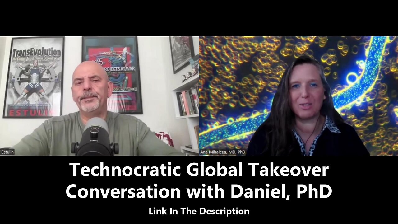 Technocratic Global Takeover-Conversation with Daniel, PhD