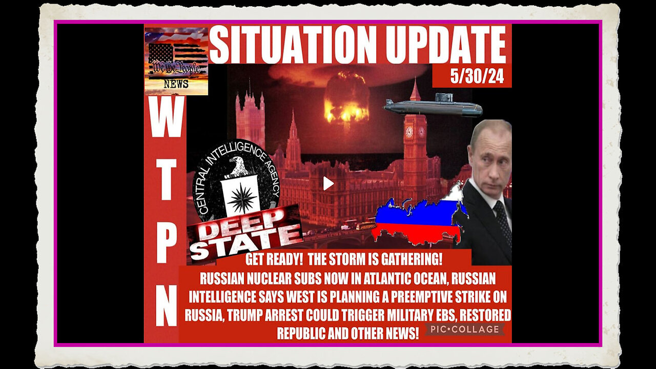 WTPN SITUATION UPDATE 5 30 24