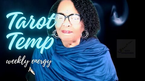 🌡️TAROT TEMP 🌡️Tapping into Ancestral Strength for the Week Ahead