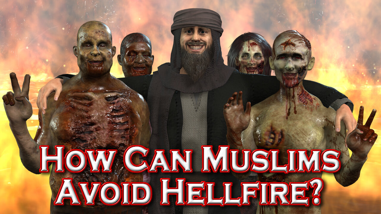 How Can Muslims Avoid Hellfire?