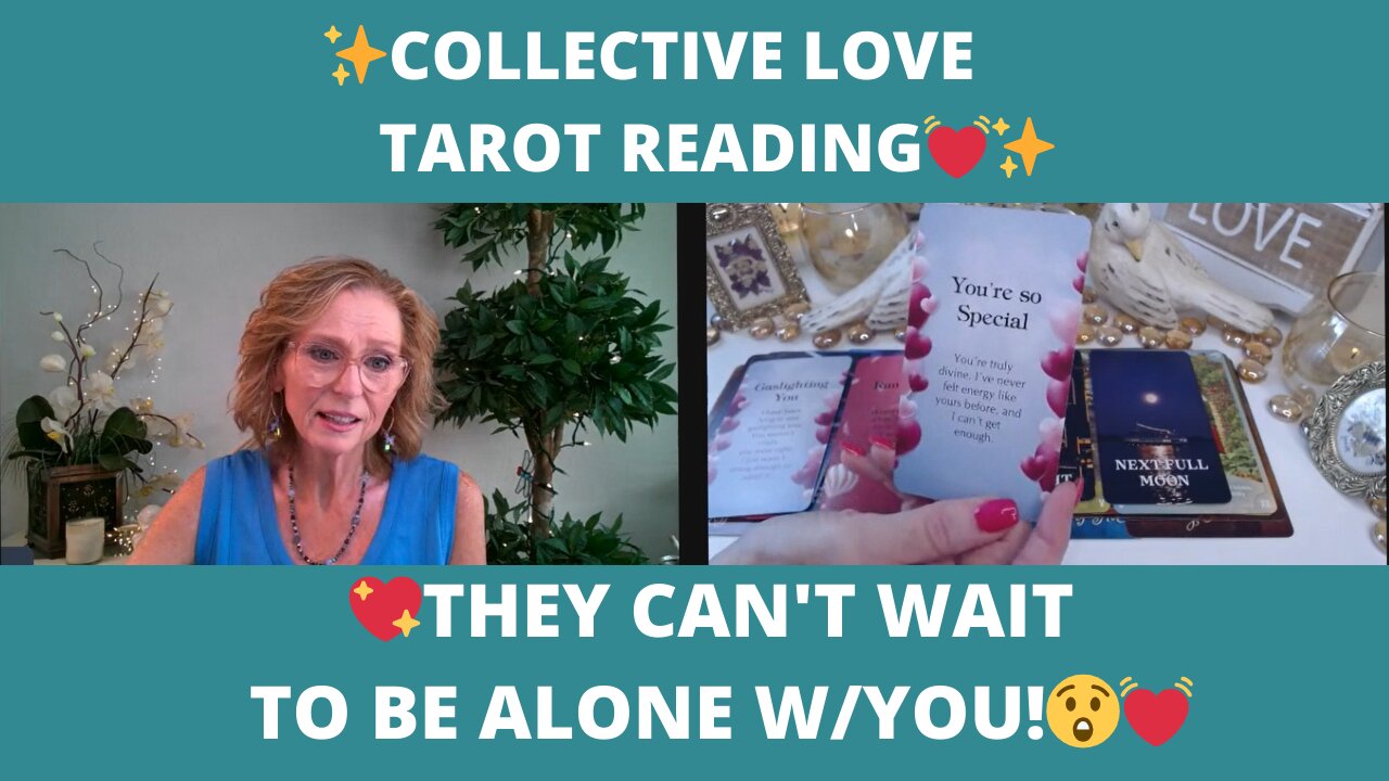 💖THEY CAN'T WAIT TO BE ALONE W/YOU!😲💓KIND & CARING✨COLLECTIVE LOVE TAROT READING💓✨