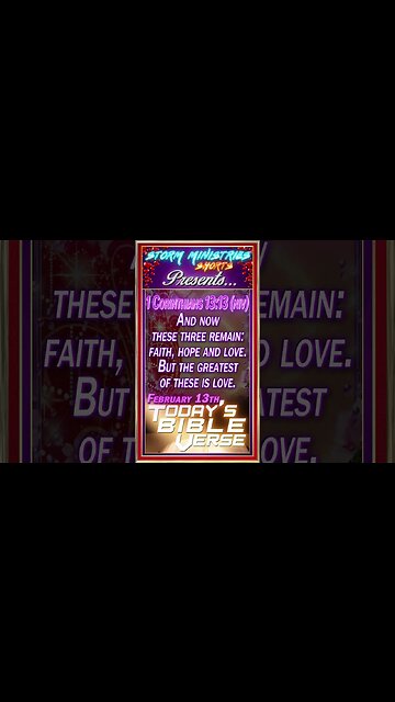 FEB 13, 2023 | STORM MINISTRIES | Daily Bible Verse | 1 Corinthians 13:13 (NIV) | #shorts