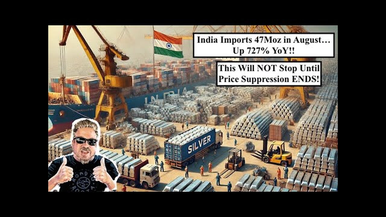 BIX WEIR- SILVER ALERT! August India Silver Imports Up 727% to 47Moz! COP28 Goals to BLAME!