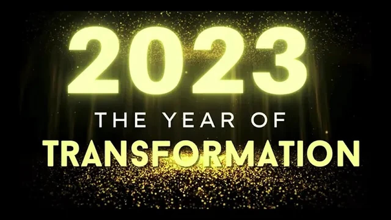 The Year Of Transformation