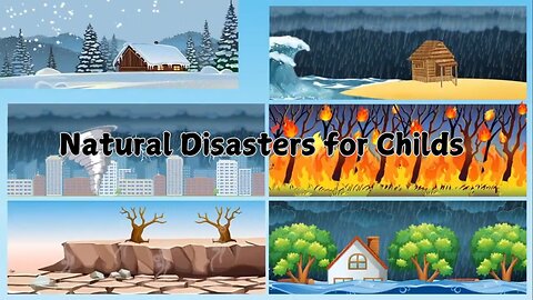 Top 10 Natural Disasters for Childs