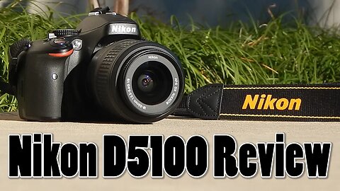 Best Budget DSLR: Nikon D5100 Review